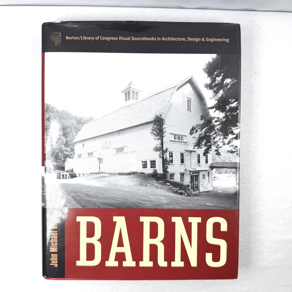 Barns by John Michael Vlach / Visual Sourcebooks / Great Condition